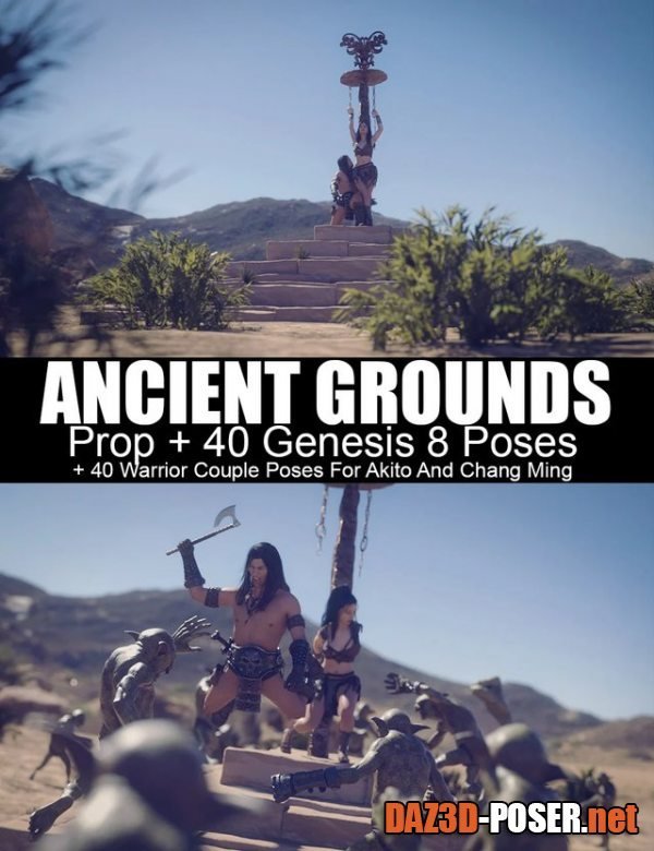 Dawnload Ancient Grounds and 40 Poses for Genesis 8 and Warrior Couple for free