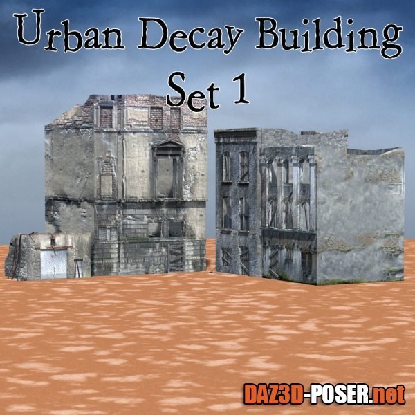 Dawnload Urban Decay: Buildings Set 1 (for Poser) for free