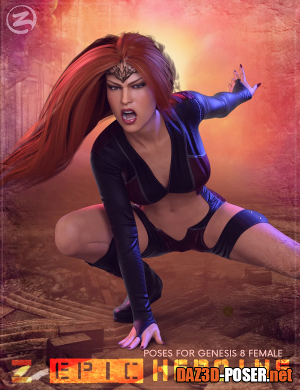 Dawnload Z Epic Heroine Poses for Genesis 8 Female for free