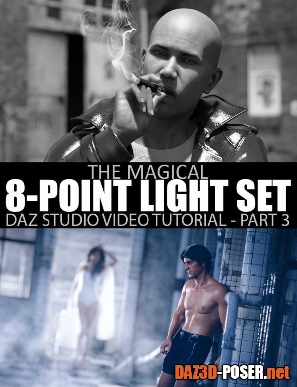 Dawnload The Magical 8-Point Light Set - Part 3 - DAZ Studio Tutorial for free