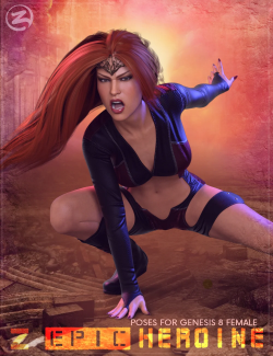 Z Epic Heroine Poses for Genesis 8 Female