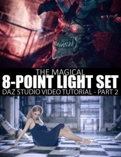 The Magical 8-Point Light Set - Part 2 - DAZ Studio Tutorial