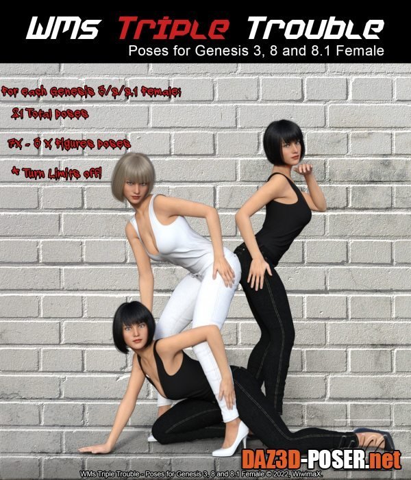 Dawnload WMs Triple Trouble – Poses for Genesis 3, 8 and 8.1 Female for free