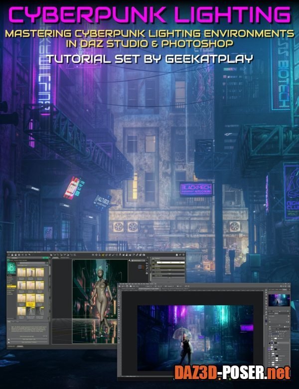 Dawnload Mastering Cyberpunk Lighting Environments in Daz Studio and Photoshop for free