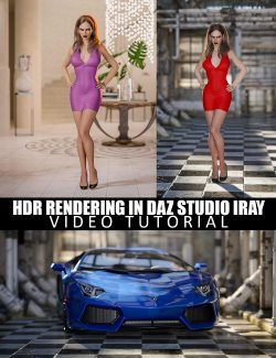 HDR Rendering in DAZ Studio Iray – Video Tutorial