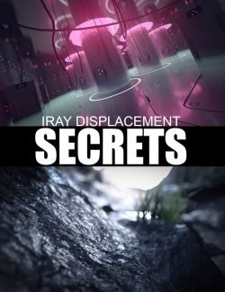 Iray Displacement Secrets – Video Tutorial